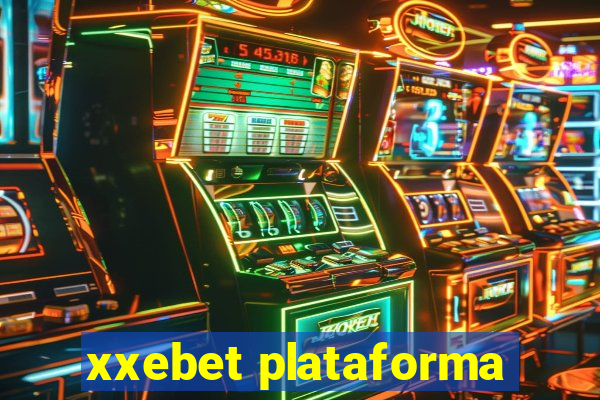 xxebet plataforma